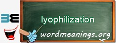 WordMeaning blackboard for lyophilization